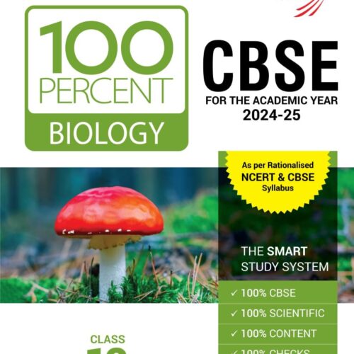 MTG 100 PERCENT BIOLOGY, CLASS- 11,EDITION 2024-25