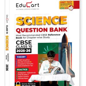 Educart CBSE Question Bank Class 10 Science 2025-26 on new Syllabus 2026 (Introducing Unit Test Worksheets)