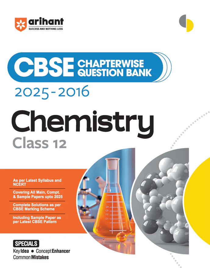 ARIHANT CHAPTERWISE (PYQ) CLASS 12 | CHEMISTRY 2025-2016 | NEW EDITION